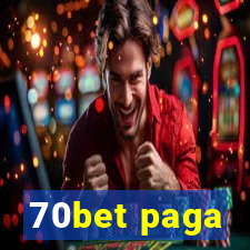 70bet paga